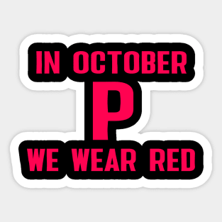 Philadelphia In october we wear red Sticker